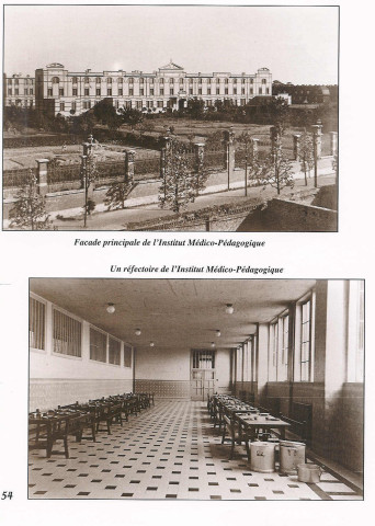 Façade et réfectoire de l'institut médico-pédagogique