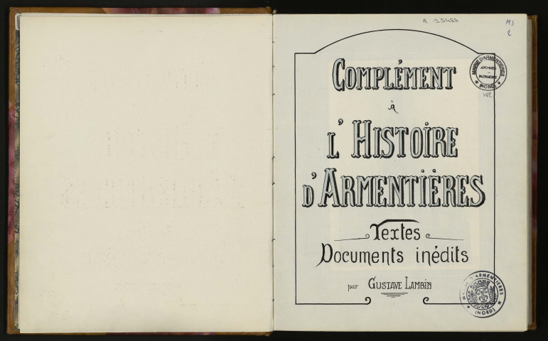 LAMBIN Gustave, Complément à l'Histoire d'Armentières, textes, documents inédits, 1939, 633 p.