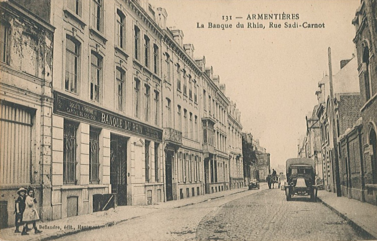 Rue Sadi Carnot et Banque du Rhin