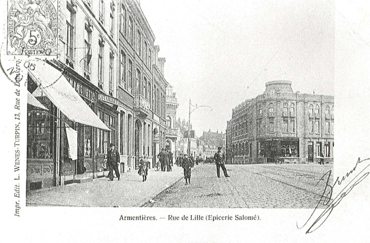 Rue Marle et entrée de la rue de Lille (épicerie Salomé et pharmacie universelle Dufour)